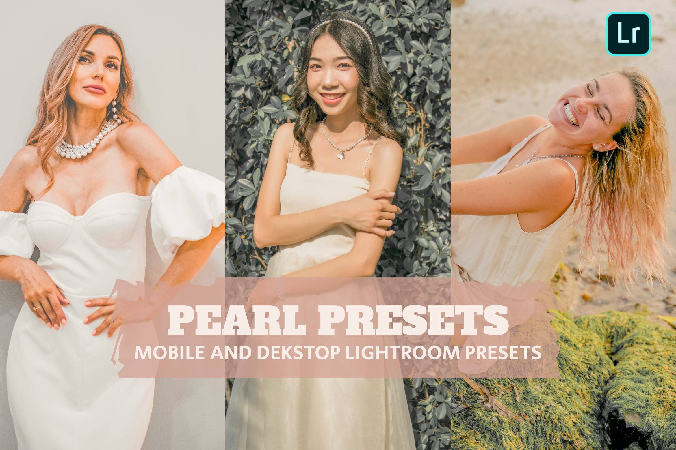 珍珠调色预设 Lightroom Presets Dekstop and Mobile