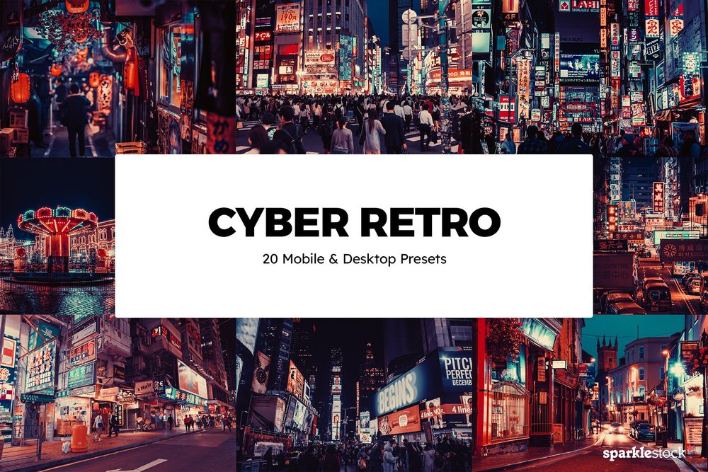 20款 Cyber Retro Lightroom Presets & LUTs