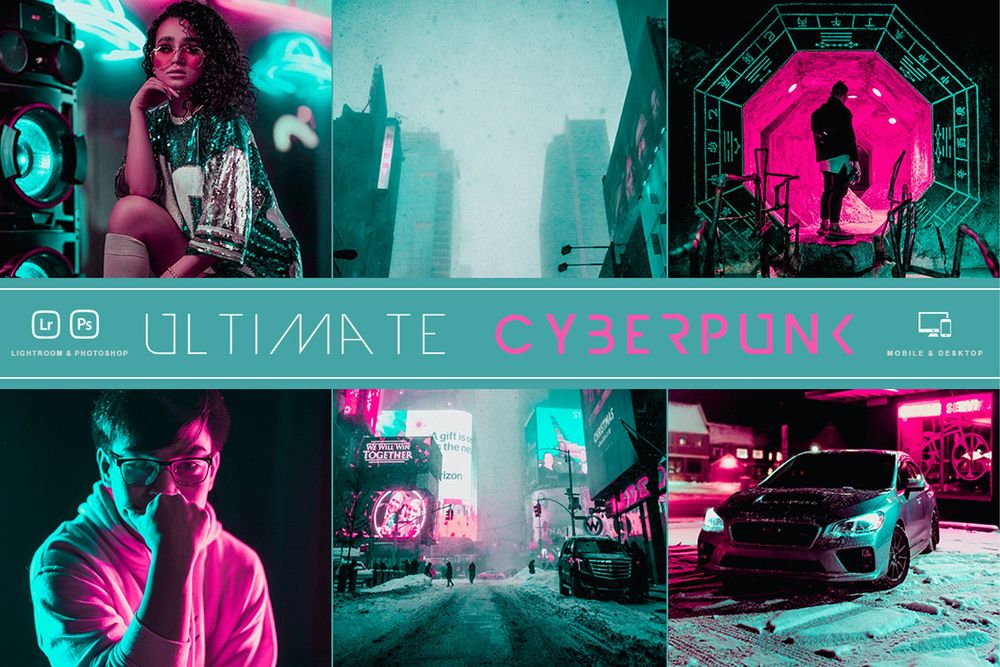 Ultimate Cyberpunk Photoshop & Lightroom