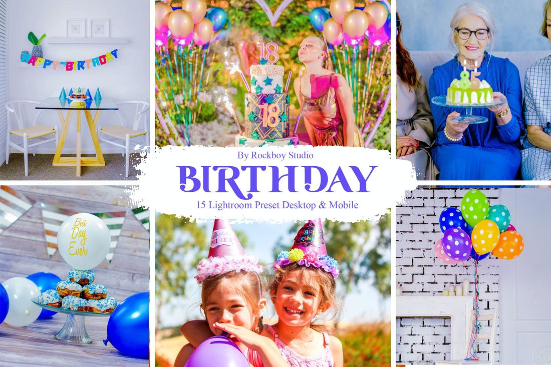 15 Birthday Lightroom Presets