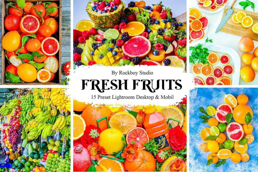15 Fresh Fruits Lightroom Presets