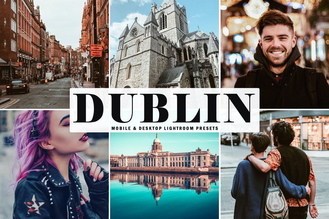 Dublin Mobile & Desktop Lightroom Presets