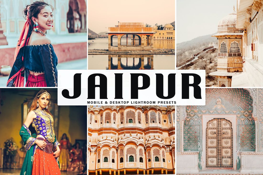 Jaipur Mobile & Desktop Lightroom Presets