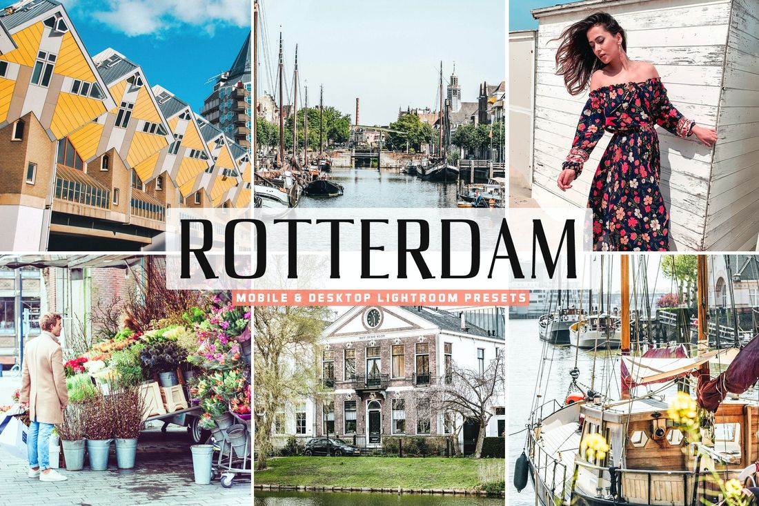 Rotterdam Mobile & Desktop Lightroom Presets
