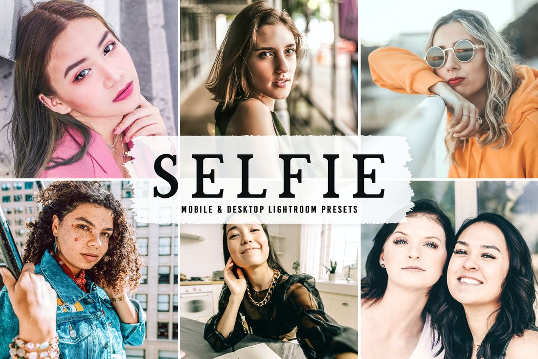 Selfie Mobile & Desktop Lightroom Presets