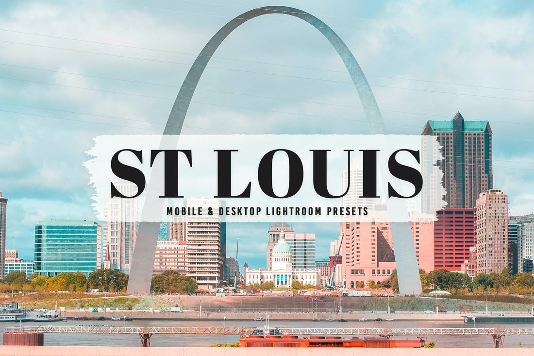 St Louis Mobile & Desktop Lightroom Presets
