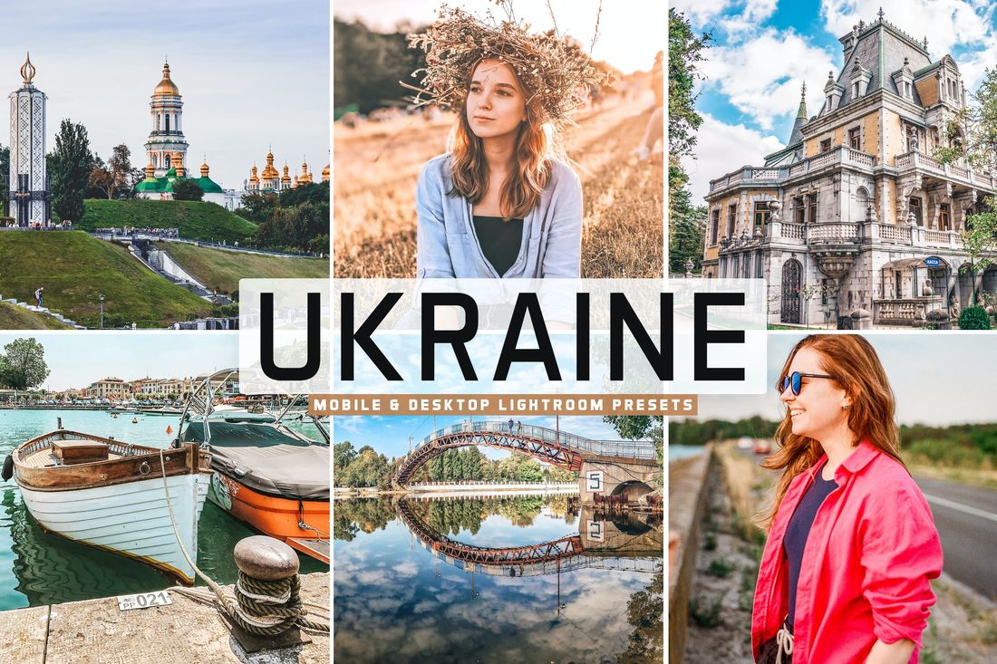 Ukraine Mobile & Desktop Lightroom Presets