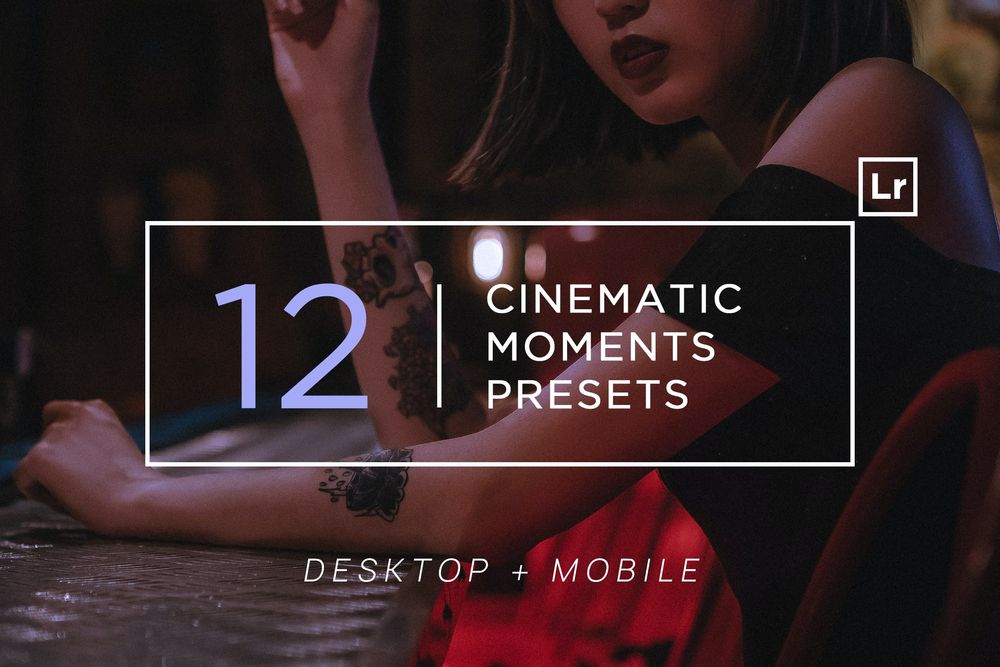 12 Cinematic Moments Lightroom Presets