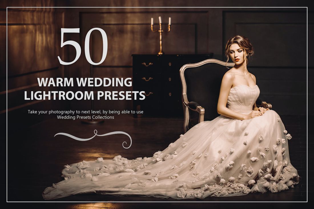 50款 Warm Wedding Lightroom Presets