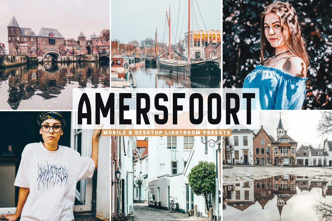 Amersfoort Mobile & Desktop Lightroom Presets