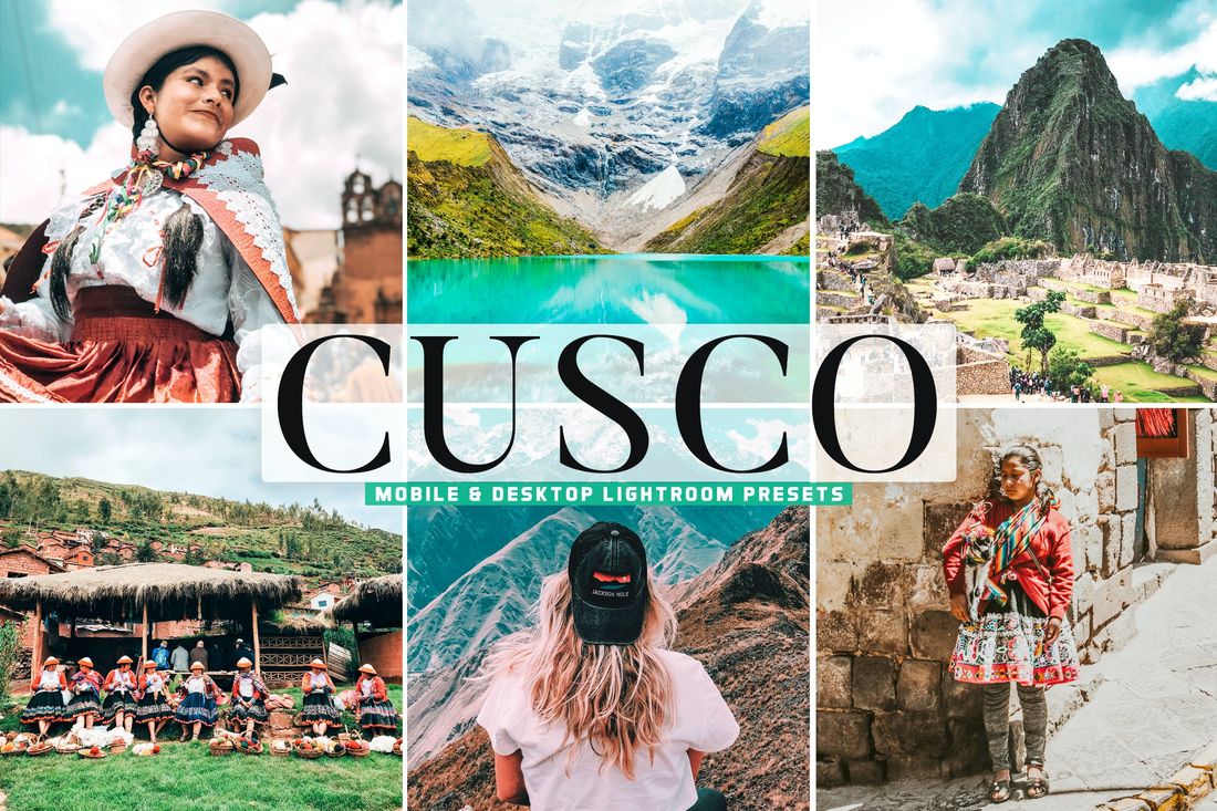 Cusco Mobile & Desktop Lightroom Presets