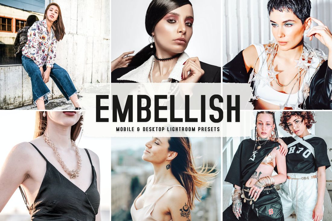 Embellish Mobile & Desktop Lightroom Presets