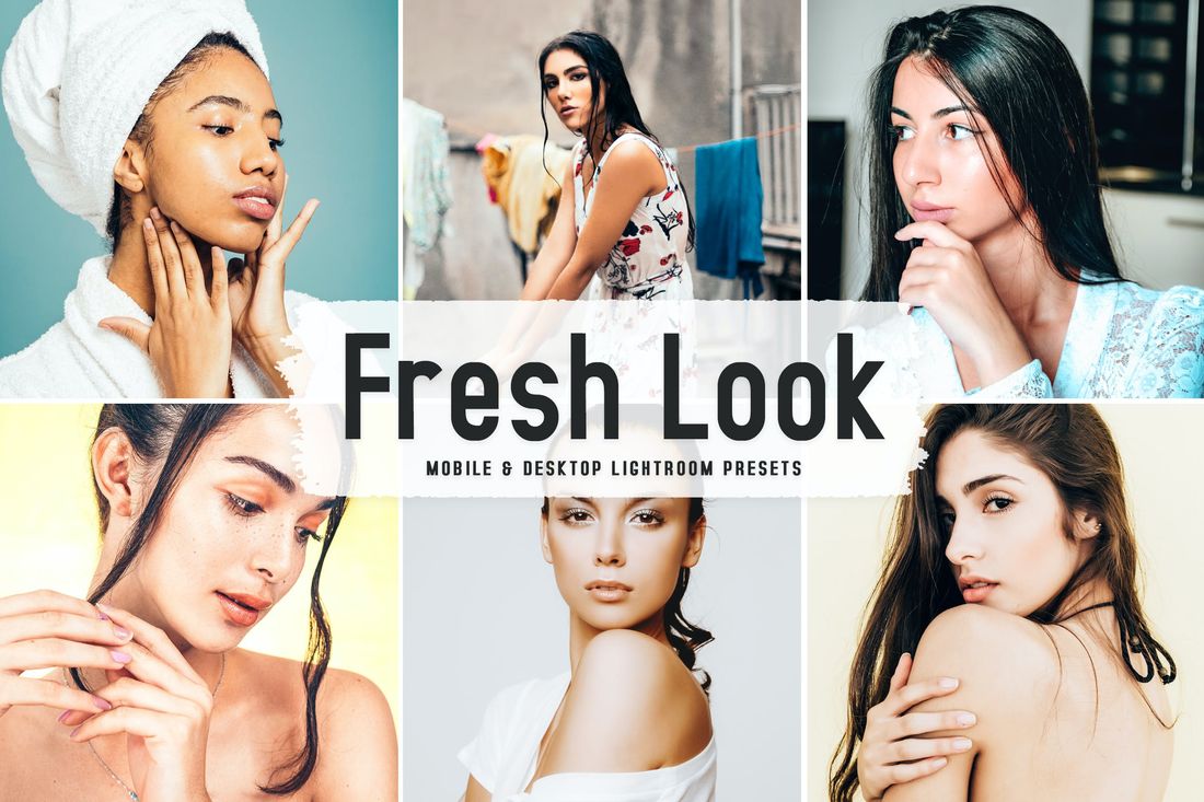 Fresh Look Mobile & Desktop Lightroom Presets