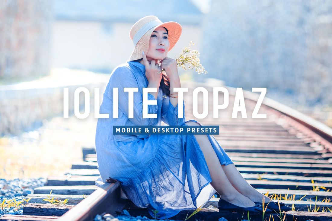 Iolite Topaz Mobile & Desktop Lightroom Presets