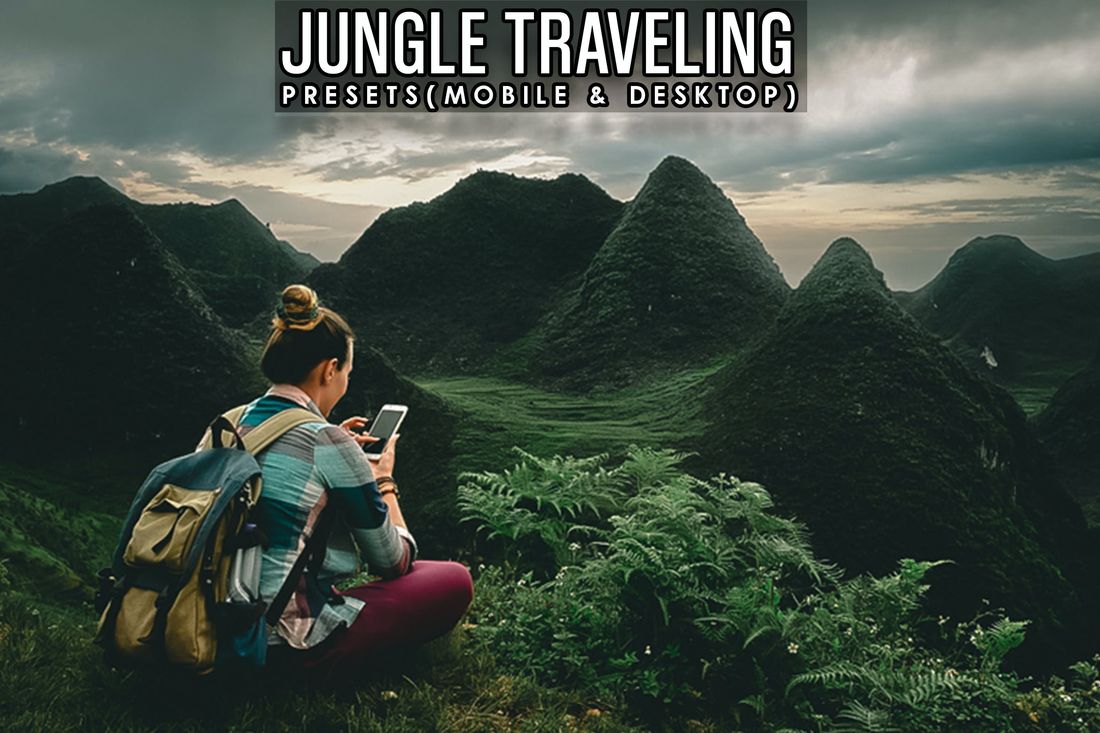 Jungle Traveling Lightroom Presets