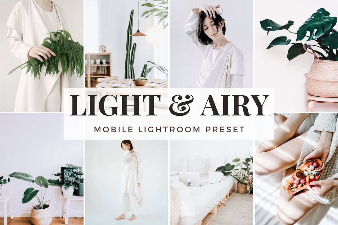 Light & Airy Mobile Lightroom Presets