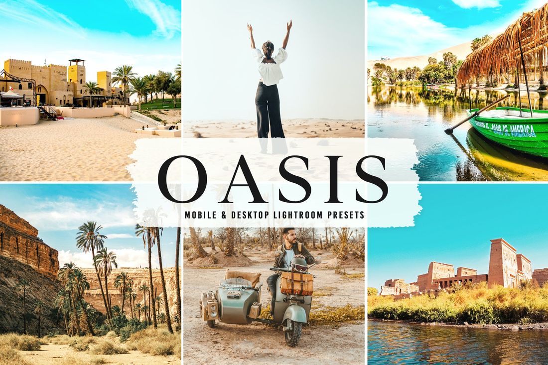 Oasis Mobile & Desktop Lightroom Presets