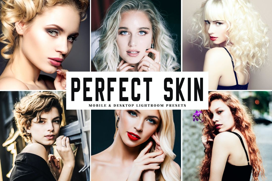 Perfect Skin Mobile & Desktop Lightroom Presets