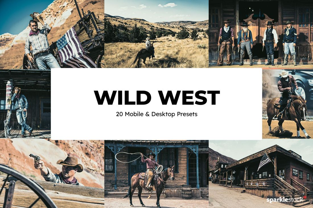 20款 Wild West Lightroom Presets and LUTs