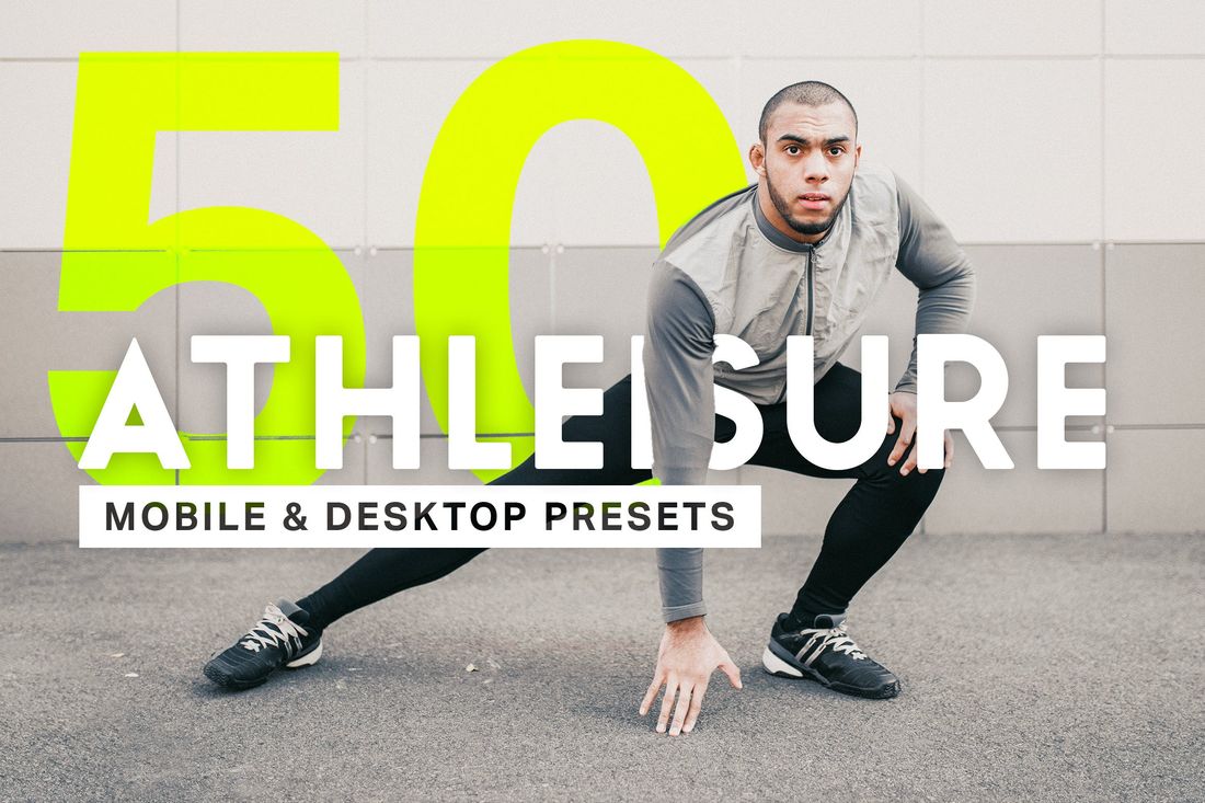 50款 Athleisure Lightroom Presets and LUTs