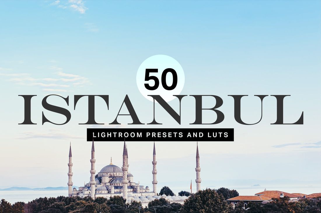 50款 Istanbul Travel Lightroom Presets and LUTs