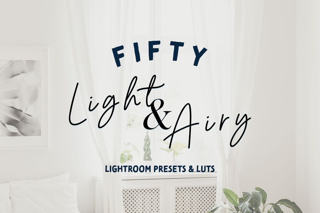 50款 Light Airy Lightroom Presets and LUTs