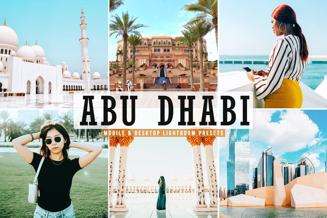 Abu Dhabi Mobile & Desktop Lightroom Presets