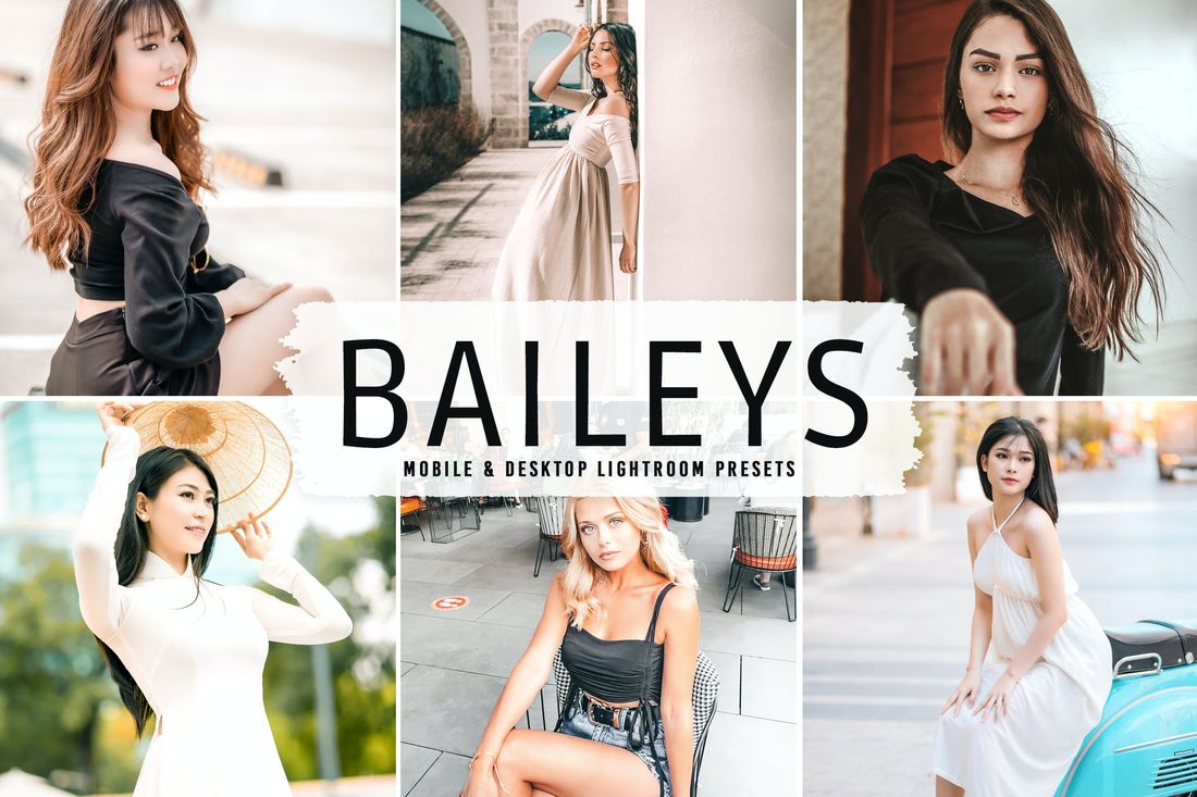 Baileys Mobile & Desktop Lightroom Presets