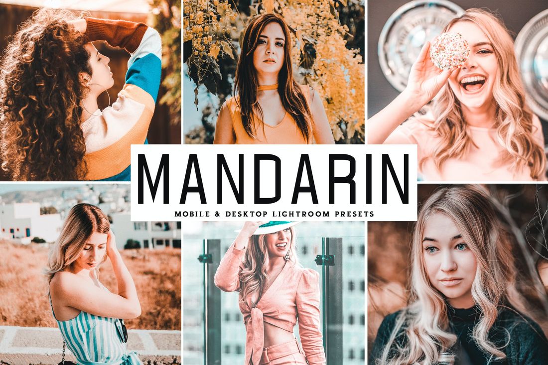 Mandarin Mobile & Desktop Lightroom Presets