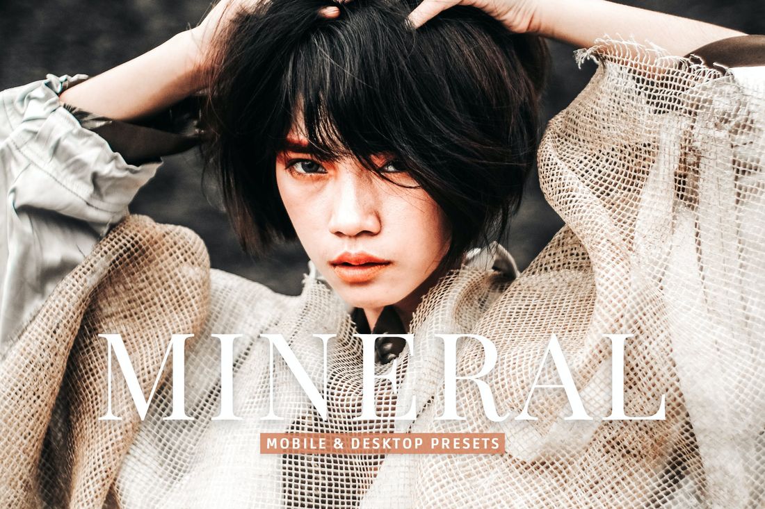 Mineral Mobile & Desktop Lightroom Presets