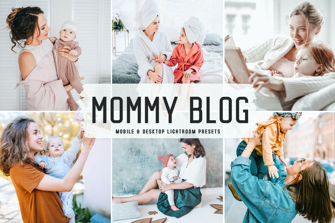 Mommy Blog Mobile & Desktop Lightroom Presets