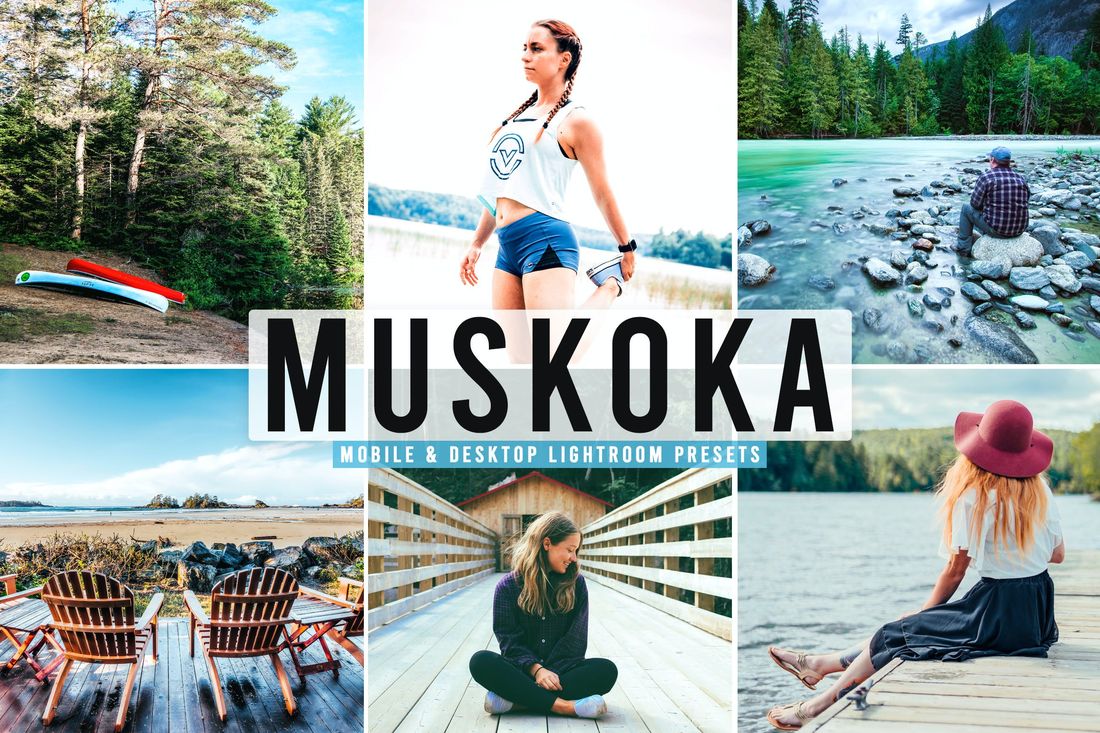 Muskoka Mobile & Desktop Lightroom Presets