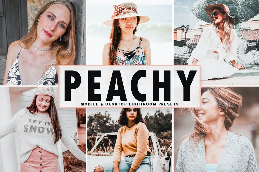 Peachy Mobile & Desktop Lightroom Presets