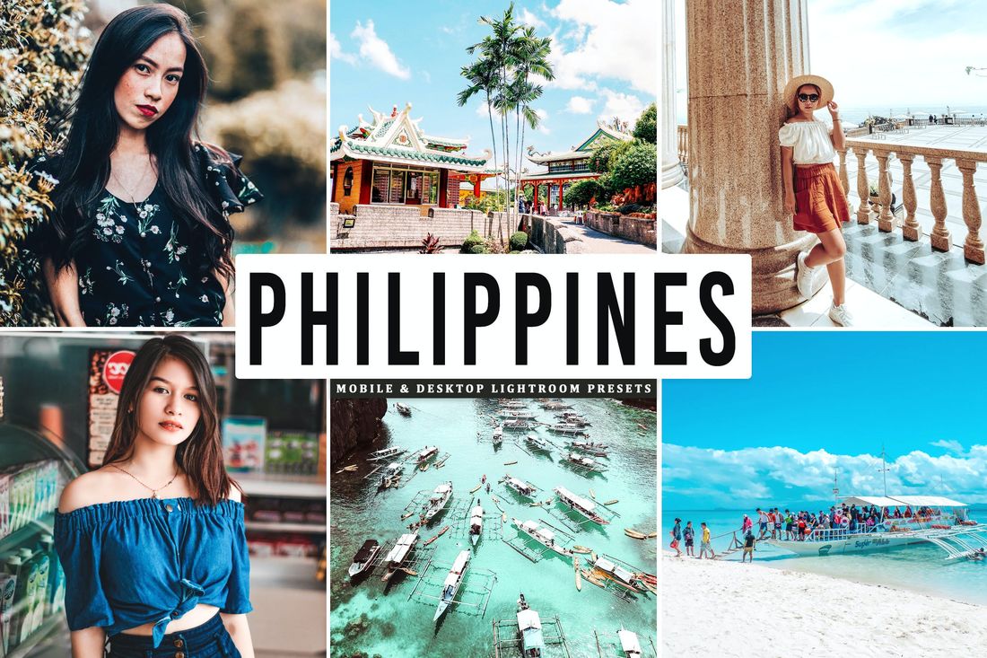 Philippines Mobile & Desktop Lightroom Presets