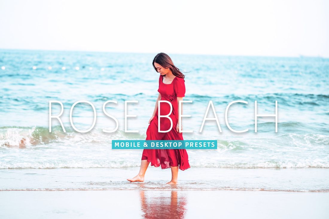 Rose Beach Mobile & Desktop Lightroom Presets