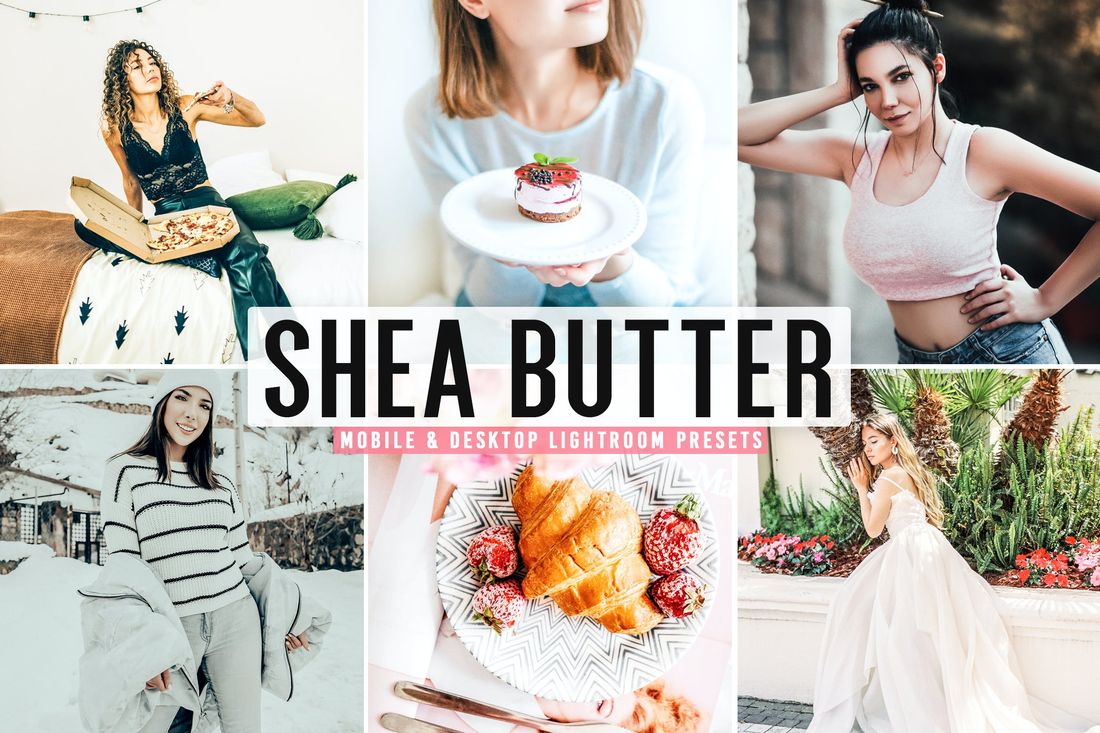 Shea Butter Mobile & Desktop Lightroom Presets