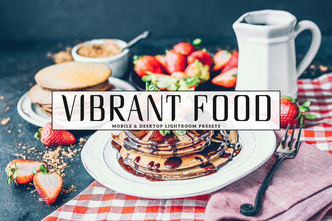 Vibrant Food Photography Lightroom Presets