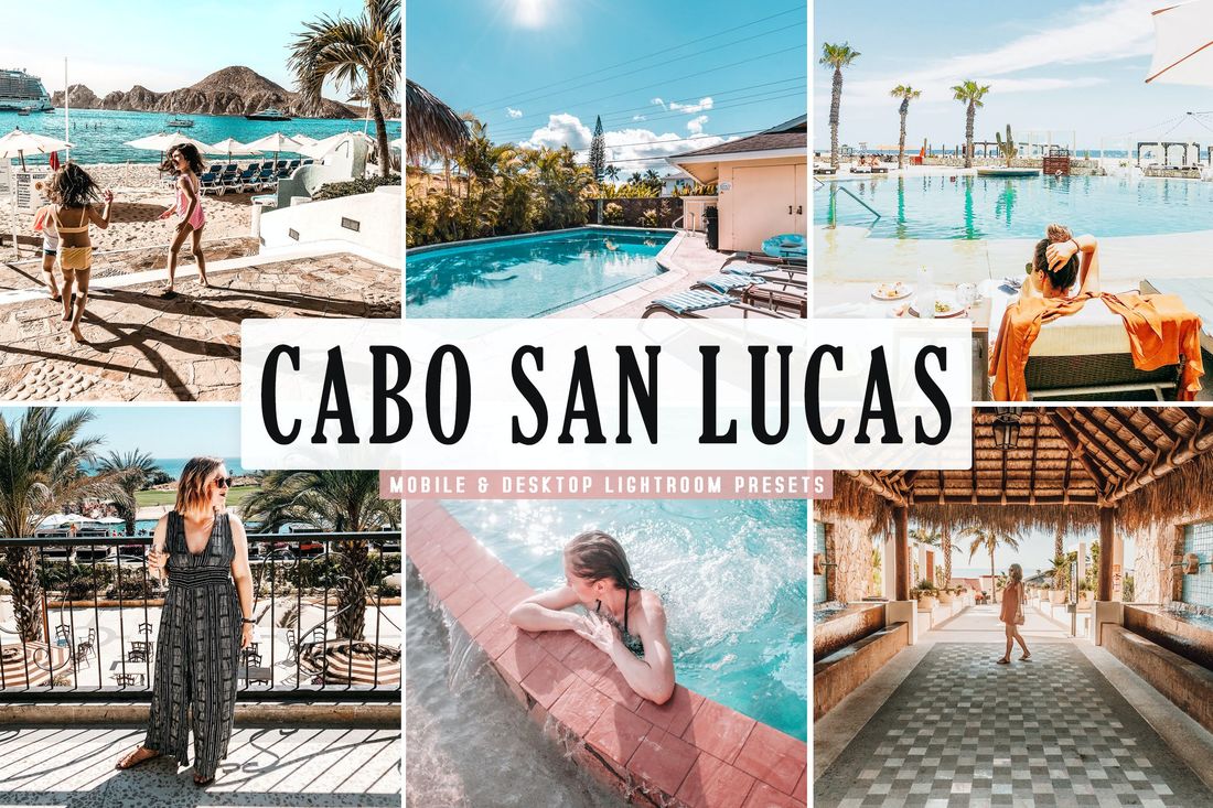Cabo San Lucas Mobile & Desktop Lightroom Presets