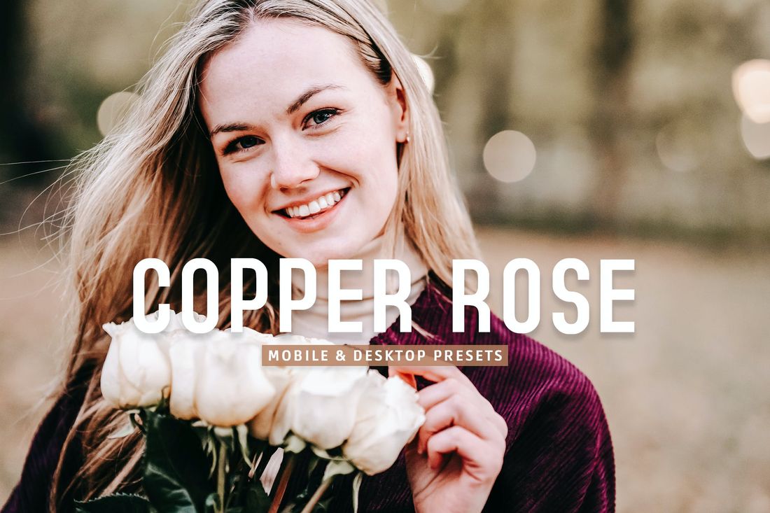 Copper Rose Mobile & Desktop Lightroom Presets