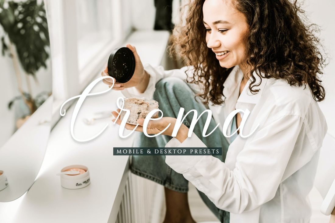 Crema Mobile & Desktop Lightroom Presets