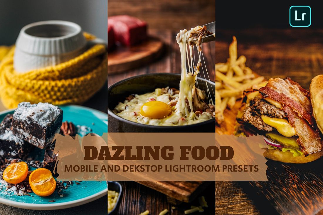 Dazling Food Lightroom Presets Dekstop and Mobile