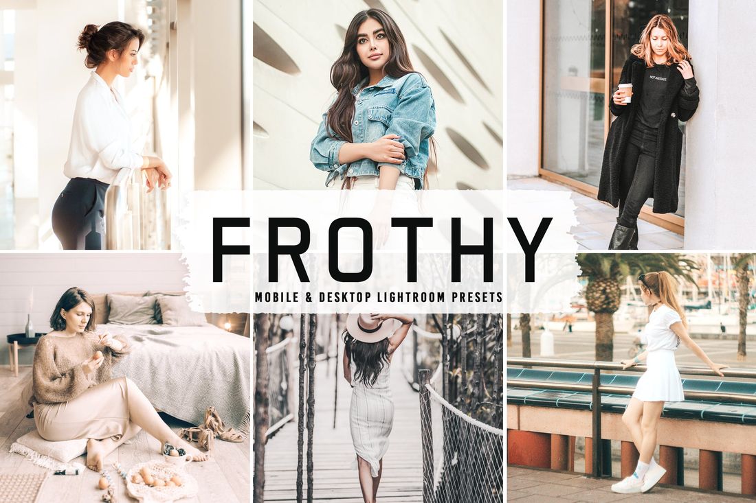 Frothy Mobile & Desktop Lightroom Presets