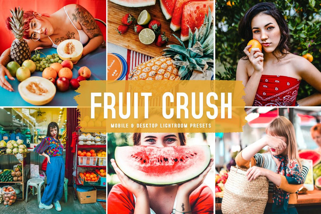 Fruit Crush Mobile & Desktop Lightroom Presets